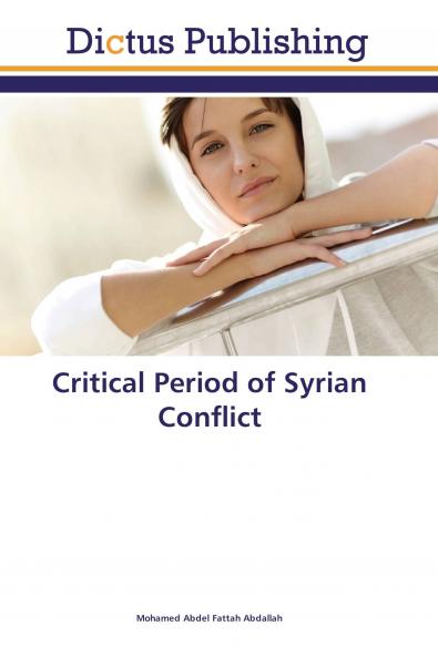 Critical Period of Syrian Conflict