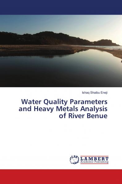 Water Quality Parameters and Heavy Metals Analysis of River Benue