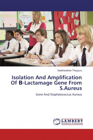 Isolation And Amplification Of ��-Lactamage Gene From S.Aureus