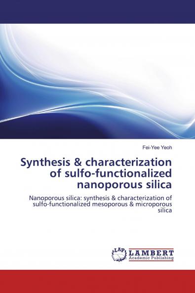 Synthesis & characterization of sulfo-functionalized nanoporous silica