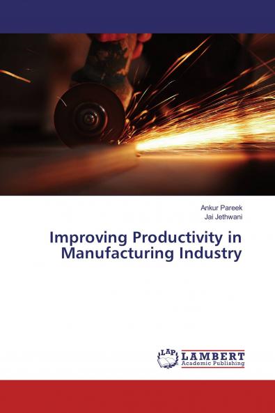 Improving Productivity in Manufacturing Industry