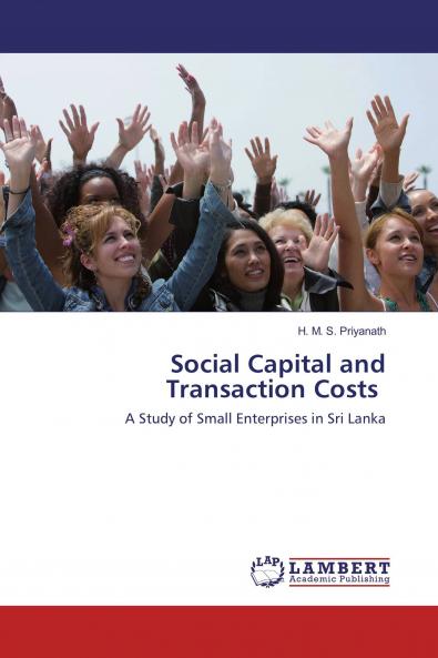 Social Capital and Transaction Costs