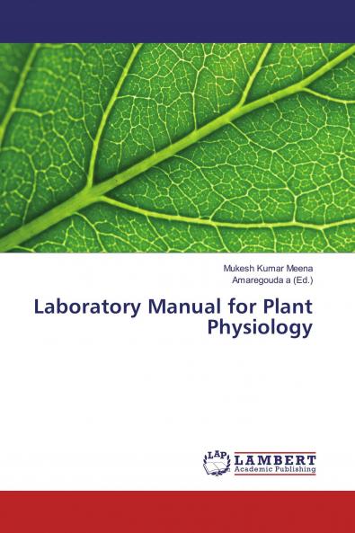 Laboratory Manual for Plant Physiology