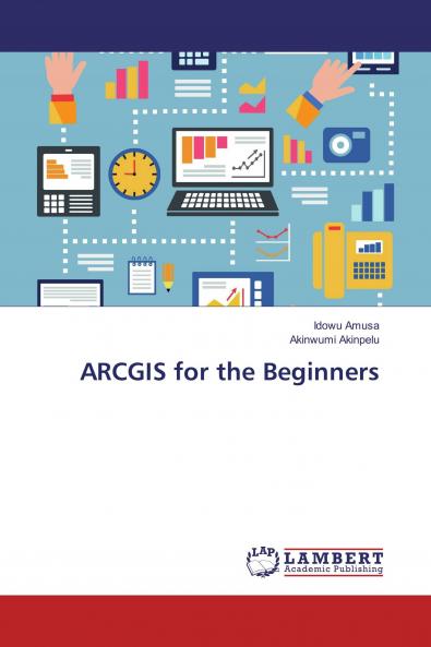 ARCGIS for the Beginners