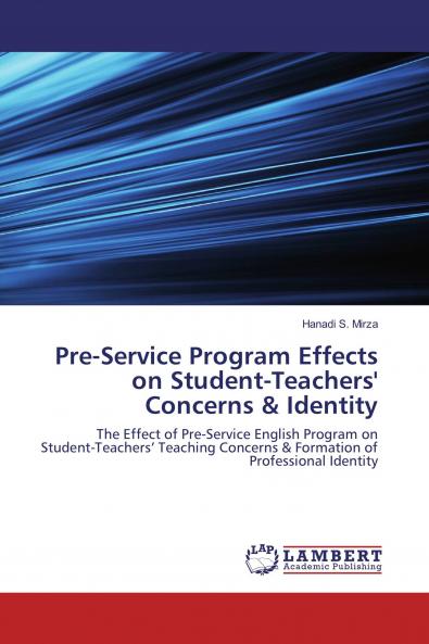 Pre-Service Program Effects on Student-Teachers' Concerns & Identity