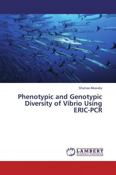 Phenotypic and Genotypic Diversity of Vibrio Using ERIC-PCR