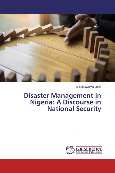 Disaster Management in Nigeria: A Discourse in National Security