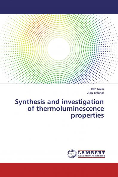 Synthesis and investigation of thermoluminescence properties
