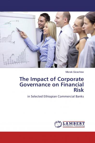 The Impact of Corporate Governance on Financial Risk