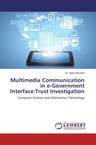 Multimedia Communication in e-Government Interface:Trust Investigation
