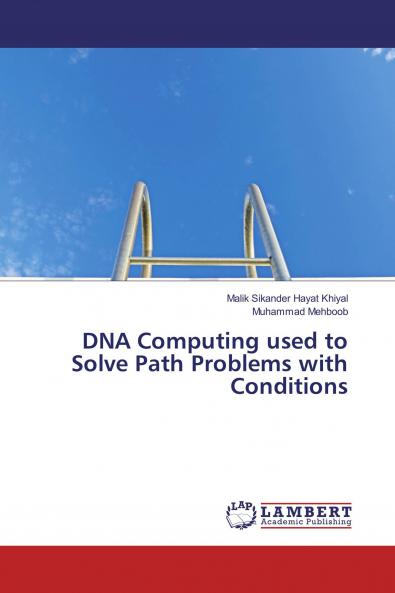 DNA Computing used to Solve Path Problems with Conditions