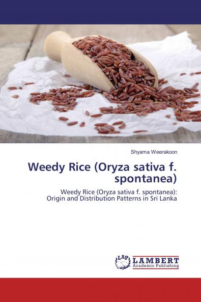Weedy Rice (Oryza sativa f. spontanea)