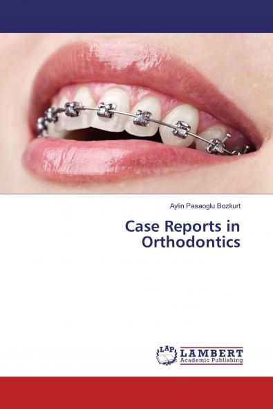 Case Reports in Orthodontics