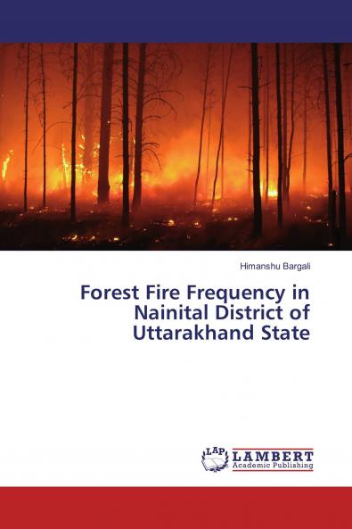 Forest Fire Frequency in Nainital District of Uttarakhand State