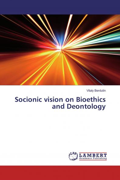 Socionic vision on Bioethics and Deontology