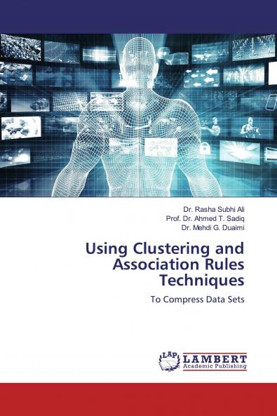 Using Clustering and Association Rules Techniques