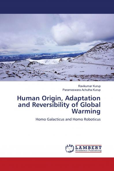 Human Origin Adaptation and Reversibility of Global Warming