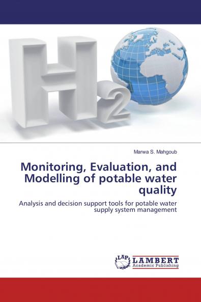 Monitoring Evaluation and Modelling of potable water quality