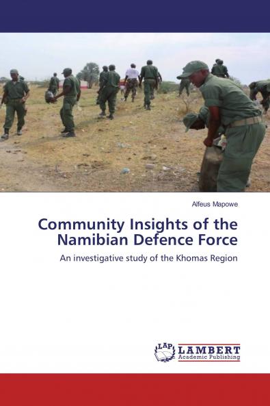 Community Insights of the Namibian Defence Force
