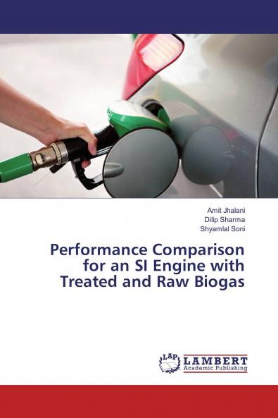 Performance Comparison for an SI Engine with Treated and Raw Biogas