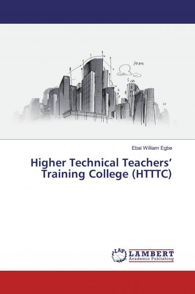 Higher Technical Teachers' Training College (HTTTC)