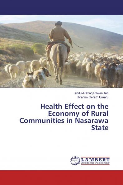 Health Effect on the Economy of Rural Communities in Nasarawa State