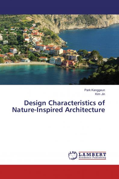 Design Characteristics of Nature-Inspired Architecture