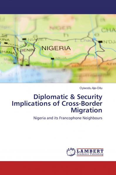 Diplomatic & Security Implications of Cross-Border Migration