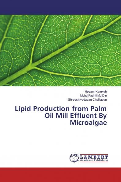 Lipid Production from Palm Oil Mill Effluent By Microalgae