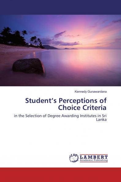Student���s Perceptions of Choice Criteria