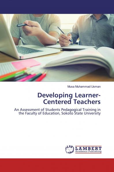Developing Learner-Centered Teachers
