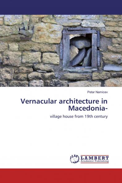 Vernacular architecture in Macedonia-