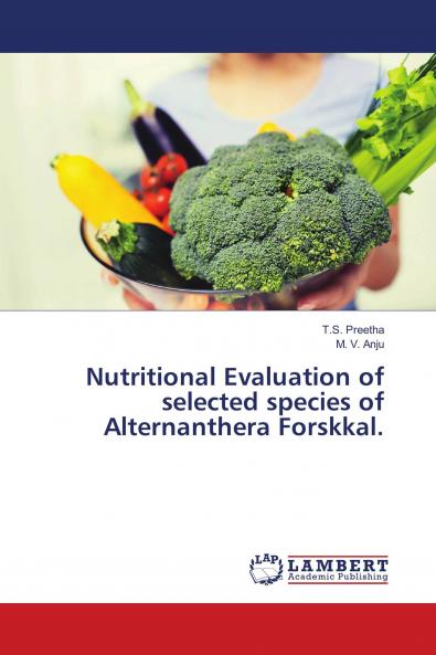 Nutritional Evaluation of selected species of Alternanthera Forskkal.