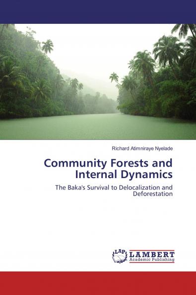 Community Forests and Internal Dynamics