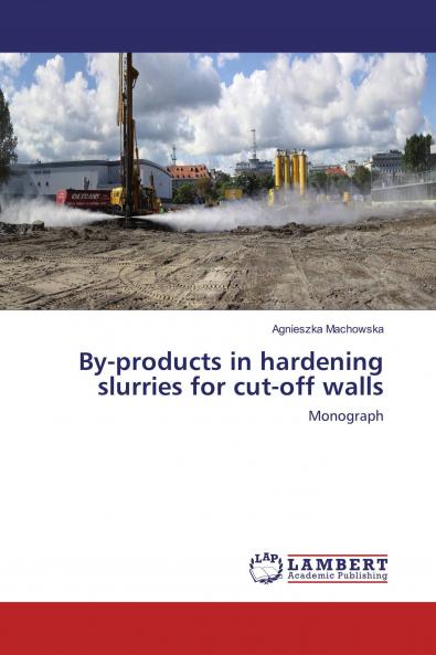 By-products in hardening slurries for cut-off walls