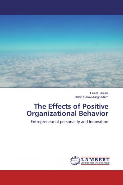 The Effects of Positive Organizational Behavior