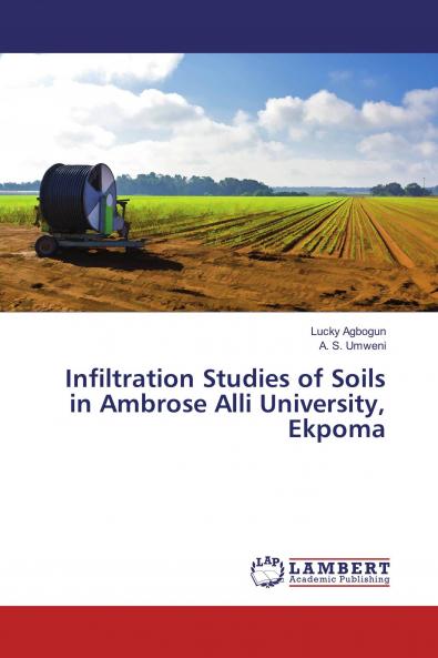 Infiltration Studies of Soils in Ambrose Alli University Ekpoma