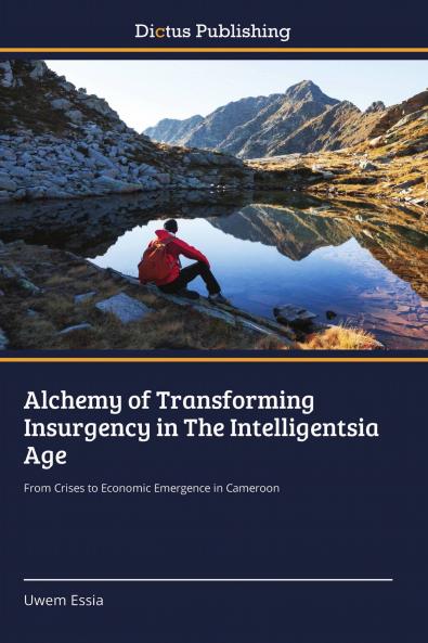 Alchemy of Transforming Insurgency in The Intelligentsia Age
