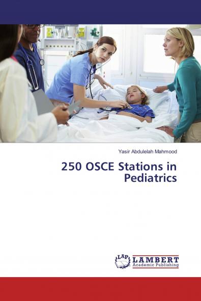 250 OSCE Stations in Pediatrics