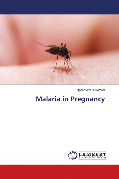 Malaria in Pregnancy