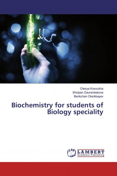 Biochemistry for students of Biology speciality