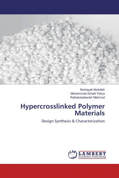 Hypercrosslinked Polymer Materials