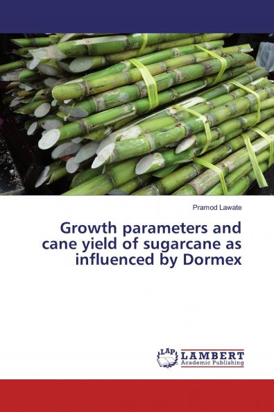 Growth parameters and cane yield of sugarcane as influenced by Dormex