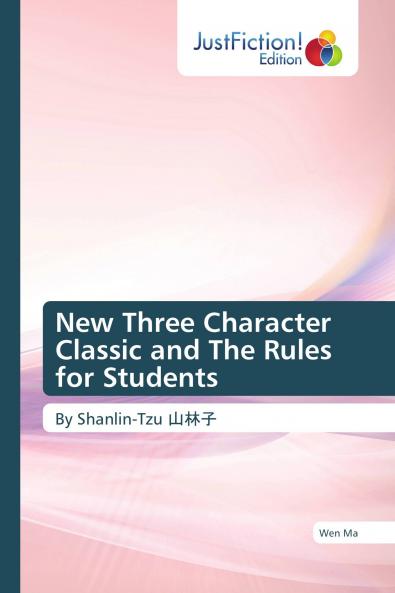 New Three Character Classic and The Rules for Students