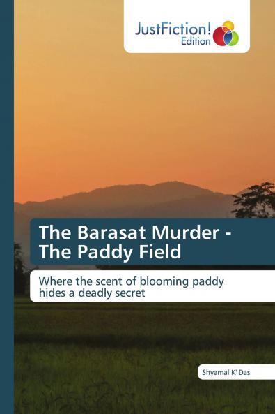 The Barasat Murder - The Paddy Field
