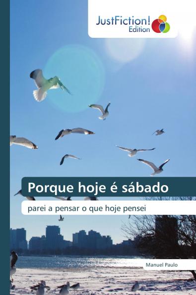 Porque hoje �� s��bado