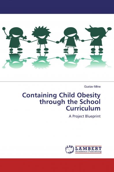 Containing Child Obesity through the School Curriculum