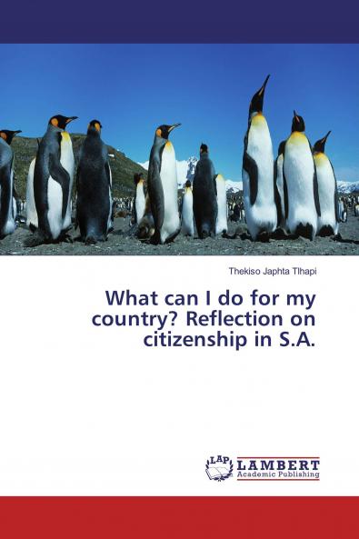 What can I do for my country? Reflection on citizenship in S.A.