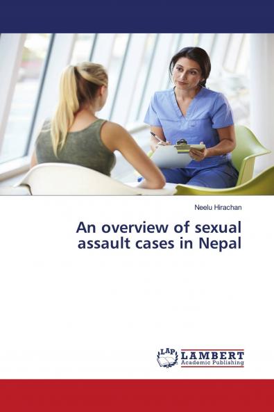 An overview of sexual assault cases in Nepal