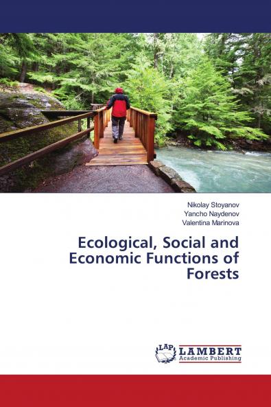 Ecological Social and Economic Functions of Forests